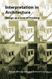 book Interpretation in Architecture: Design as Way of Thinking