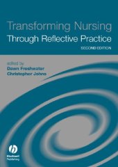 book Transforming Nursing Through Reflective Practice 2nd Edition