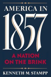 book America in 1857: A Nation on the Brink