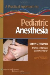 book A Practical Approach to Pediatric Anesthesia