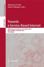 book Towards a Service-Based Internet: Third European Conference, ServiceWave 2010, Ghent, Belgium, December 13-15, 2010. Proceedings