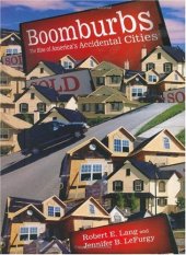 book Boomburbs: The Rise of America's Accidental Cities