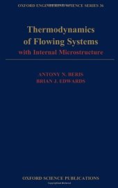 book Thermodynamics of Flowing Systems: with Internal Microstructure (Oxford Engineering Science Series)