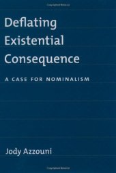 book Deflating Existential Consequence: A Case for Nominalism