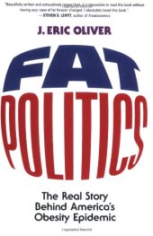 book Fat Politics: The Real Story behind America's Obesity Epidemic