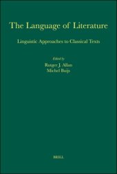 book The Language of Literature: Linguistic Approaches to Classical Texts (Amsterdam Studies in Classical Philology - Vol. 13)