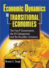 book Economic Dynamics in Transitional Economies: The 4-P Governments, the Eu Enlargement, and the Bruxelles Consensus