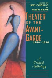 book Theater of the Avant-Garde, 1890-1950: A Critical Anthology