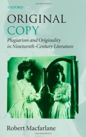 book Original Copy: Plagiarism and Originality in Nineteenth-Century Literature