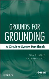 book Grounds for Grounding: A Circuit to System Handbook