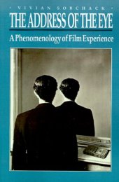 book The Address of the Eye: A Phenomenology of Film Experience