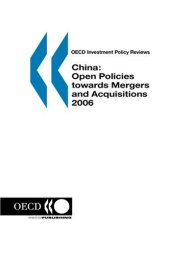 book OECD Investment Policy Reviews China: Open Policies towards Mergers and Acquisitions 2006 (Oecd Investment Policy Reviews)