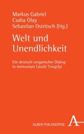 book Welt und Unendlichkeit – ein deutsch-ungarischer Dialog in memoriam László Tengelyi