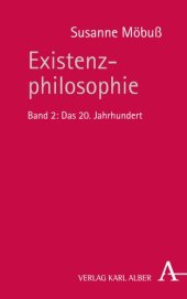 book Existenzphilosophie: Band 2: Das 20. Jahrhundert