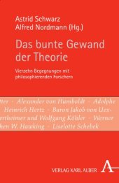 book Das bunte Gewand der Theorie: Vierzehn Begegnungen mit philosophierenden Forschern