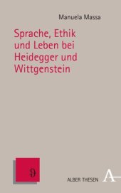 book Ethik, Sprache und Leben bei Heidegger und Wittgenstein