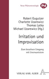 book Irritation und Improvisation: Zum kreativen Umgang mit Unerwartetem