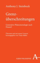 book Grenzüberschreitungen: Generative Phänomenologie nach Husserl