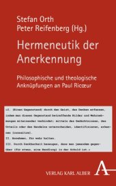 book Hermeneutik der Anerkennung: Philosophische und theologische Anknüpfungen an Paul Ricoeur