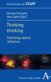 book Thinking thinking: Practicing radical reflection