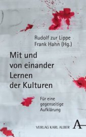 book Mit und von einander Lernen der Kulturen: Für eine gegenseitige Aufklärung