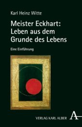 book Meister Eckhart: Leben aus dem Grunde des Lebens: Eine Einführung