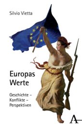 book Europas Werte: Geschichte - Konflikte - Perspektiven