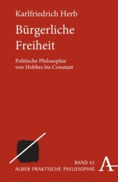 book Bürgerliche Freiheit: Politische Philosophie von Hobbes bis Constant