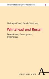 book Whitehead und Russell: Perspektiven, Konvergenzen, Dissonanzen