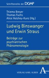 book Ludwig Binswanger und Erwin Straus: Beiträge zur psychiatrischen Phänomenologie