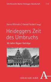 book Heideggers Zeit des Umbruchs: 90 Jahre Rigaer Vorträge