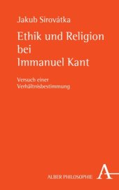 book Ethik und Religion bei Immanuel Kant: Versuch einer Verhältnisbestimmung