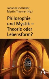 book Philosophie und Mystik – Theorie oder Lebensform?