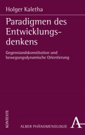 book Paradigmen des Entwicklungsdenkens: Gegenstandskonstitution und bewegungsdynamische Orientierung