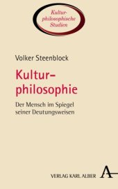 book Kulturphilosophie: Der Mensch im Spiegel seiner Deutungsweisen