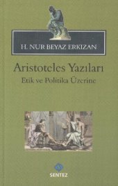 book Aristoteles Yazıları: Etik ve Politika Üzerine