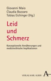 book Leid und Schmerz: Konzeptionelle Annäherungen und medizinethische Implikationen