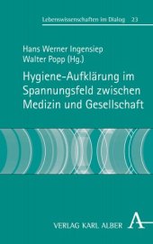 book Hygiene-Aufklärung im Spannungsfeld zwischen Medizin und Gesellschaft