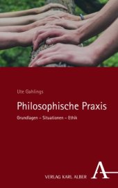 book Philosophische Praxis: Grundlagen – Situationen – Ethik