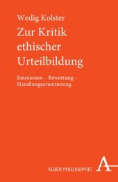 book Zur Kritik ethischer Urteilsbildung: Emotionen - Bewertung - Handlungsorientierung