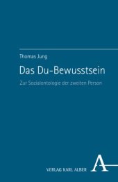 book Das Du-Bewusstsein: Zur Sozialontologie der zweiten Person