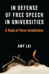 book In Defense Of Free Speech In Universities: A Study Of Three Jurisdictions