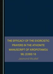 book The Efficacy of the Exorcistic Prayers in the Athonite Manuscript of Xiropotamou 98, (2260) 16