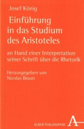 book Einführung in das Studium des Aristoteles: Anhand einer Interpretation seiner Schrift über die Rhetorik