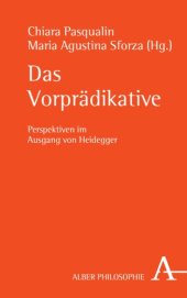 book Das Vorprädikative: Perspektiven im Ausgang von Heidegger