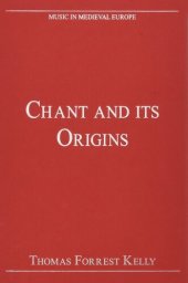 book Chant and its Origins (Music in Medieval Europe)