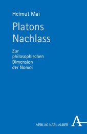 book Platons Nachlass: Zur philosophischen Dimension der Nomoi