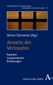 book Jenseits des Vertrauten: Facetten transzendenter Erfahrungen