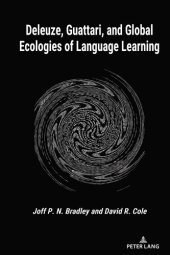 book Deleuze, Guattari, and Global Ecologies of Language Learning