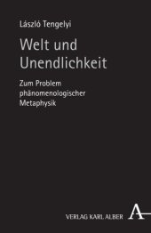 book Welt und Unendlichkeit: Zum Problem phänomenologischer Metaphysik